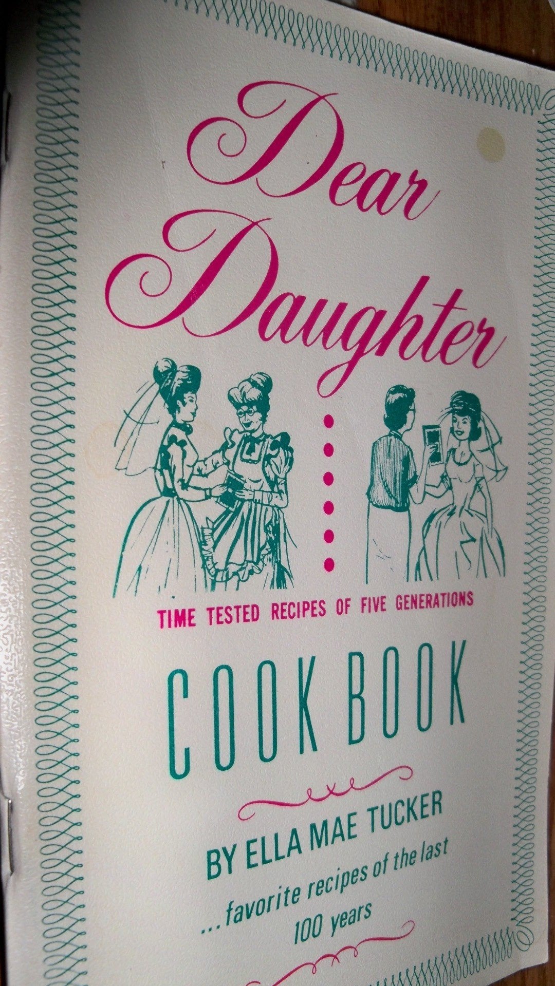 Dear Daughter Cookbook...Favorite Recipes of the Last 100 Years used book depot