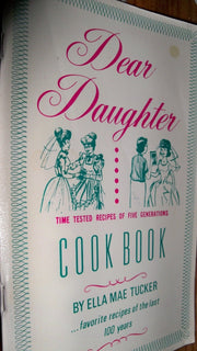 Dear Daughter Cookbook...Favorite Recipes of the Last 100 Years used book depot