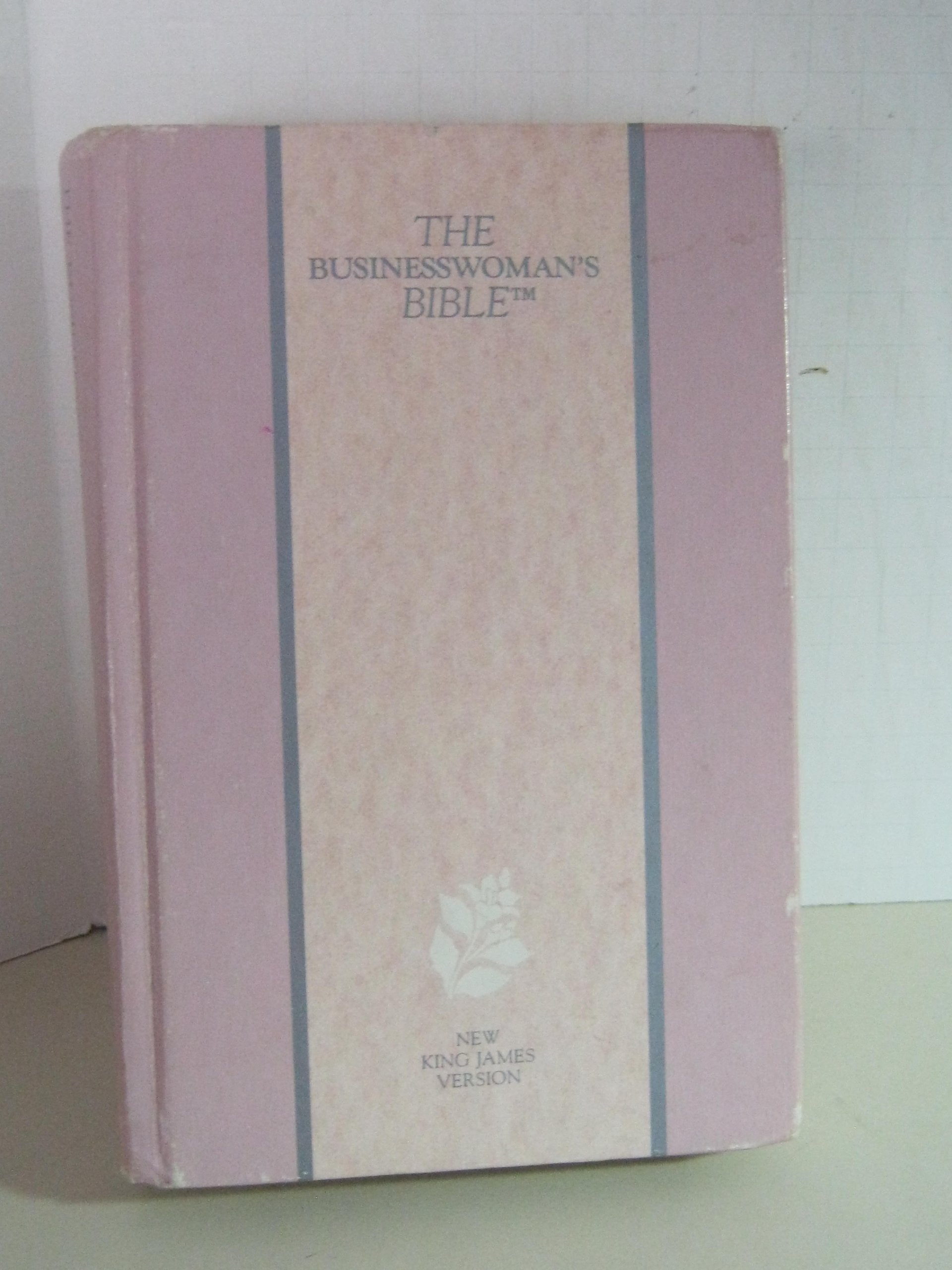 The Businesswoman's Bible The New King James Version with Priority Profiles for Today's Workplace By Charles F. Stanley used book depot
