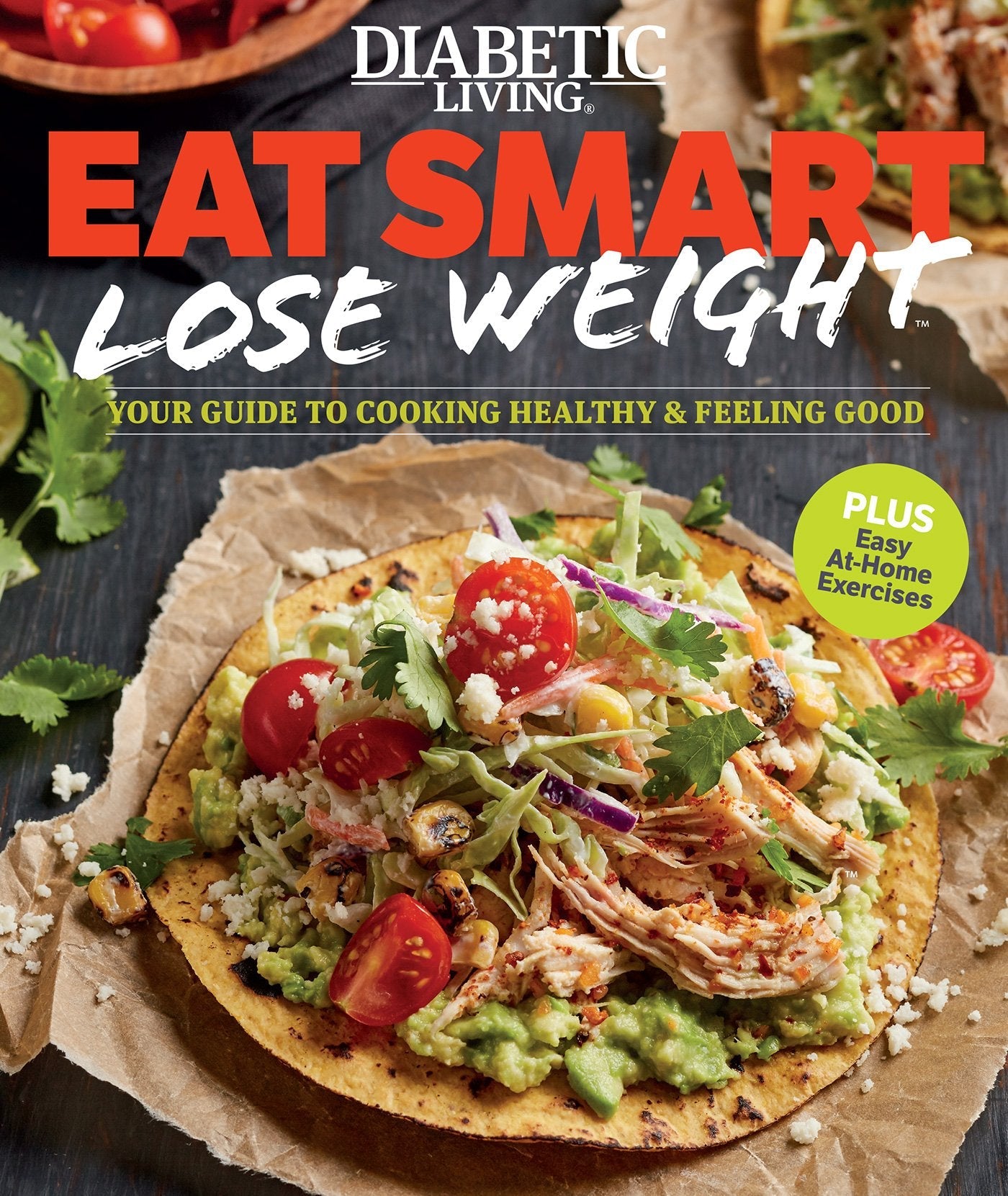 Diabetic Living Eat Smart, Lose Weight: Your Guide to Eat Right and Move More used book depot