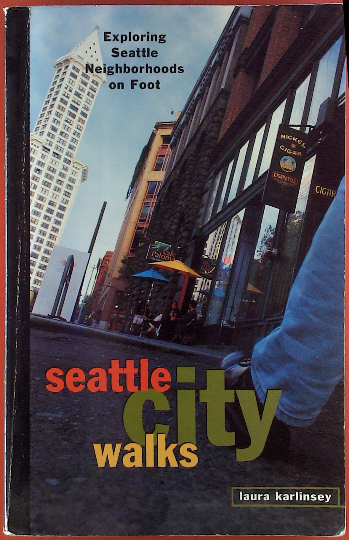 Seattle City Walks: Exploring Seattle Neighborhoods on Foot used book depot