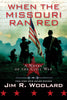 When the Missouri Ran Red: A Novel of the Civil War [Paperback] Woolard, Jim R