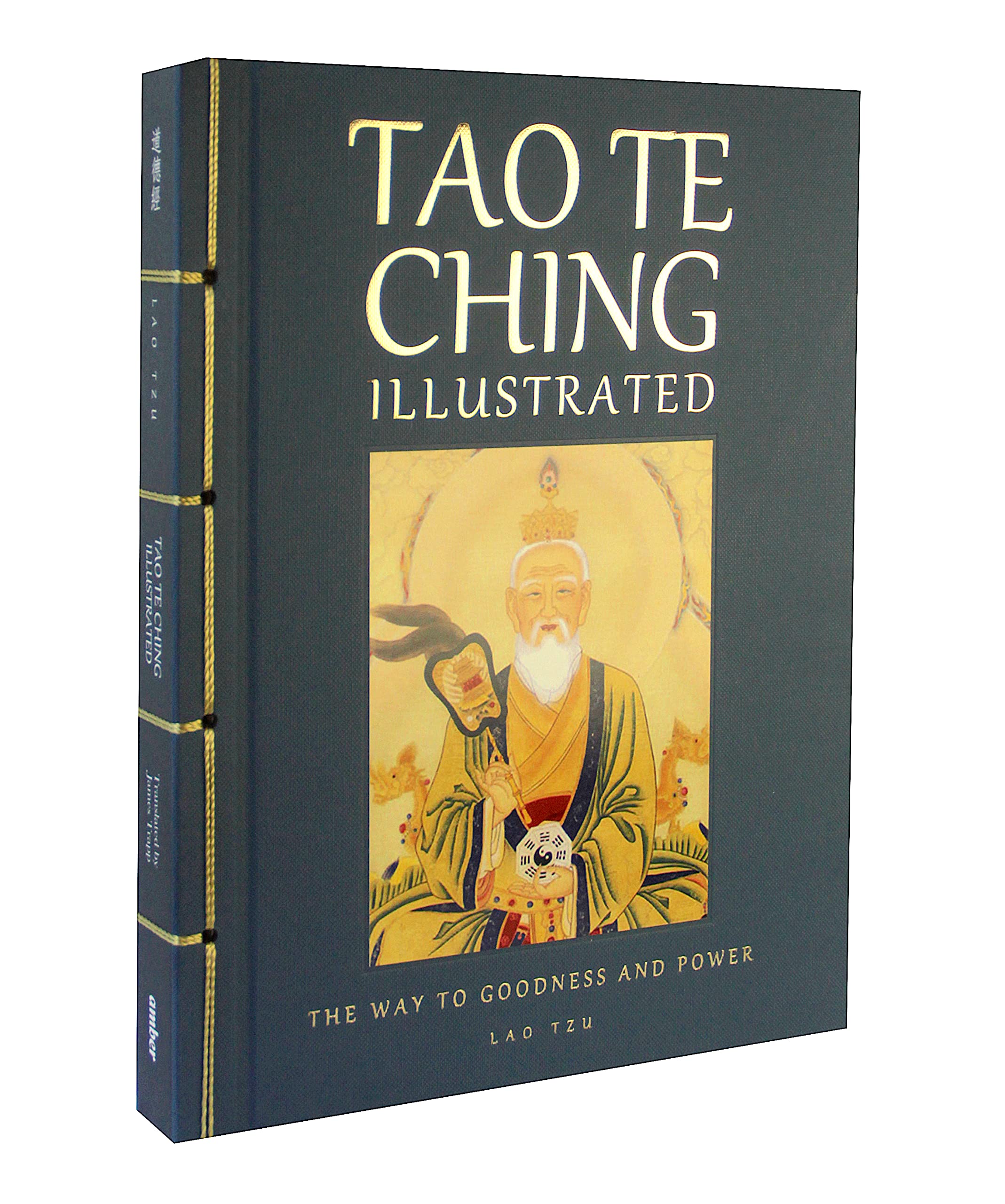 Tao Te Ching Illustrated: The Way to Goodness and Power (Chinese Bound Illustrated) used book depot