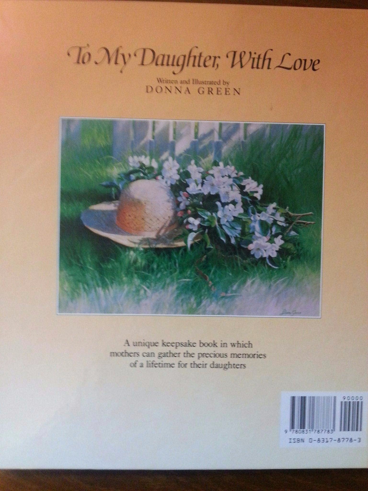 To My Daughter, With Love: A Mother's Memory Book used book depot