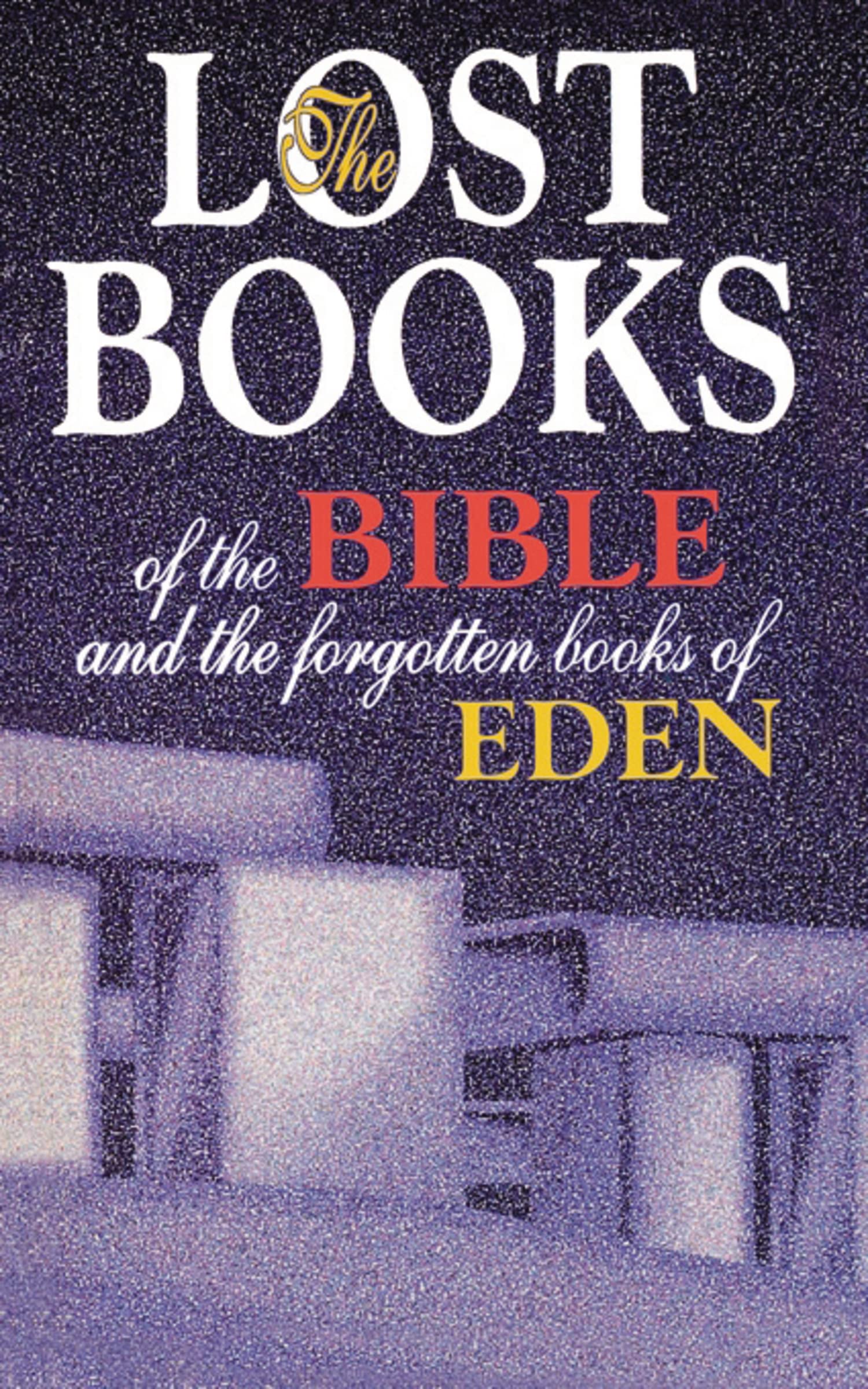 Lost Books of the Bible and the Forgotten Books of Eden used book depot