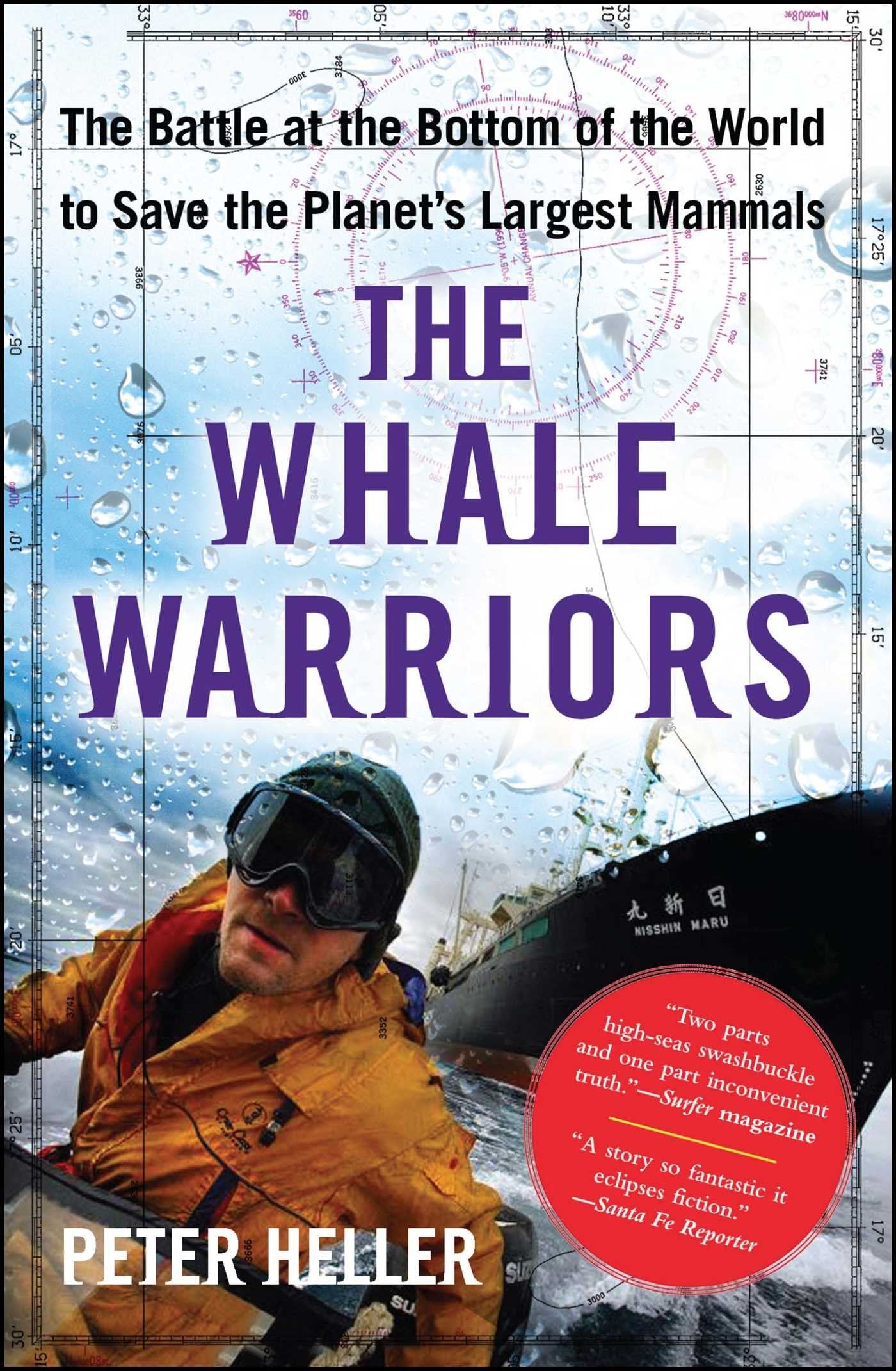 The Whale Warriors: The Battle at the Bottom of the World to Save the Planet's Largest Mammals used book depot