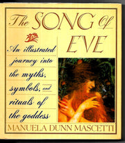 The Song of Eve: Mythology and Symbols of the Goddess used book depot
