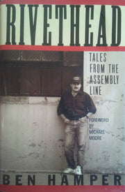 Rivethead: Tales from the Assembly Line