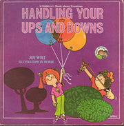 Handling Your Ups and Downs: A Children's Book About Emotions (Ready-Set-Grow) used book depot