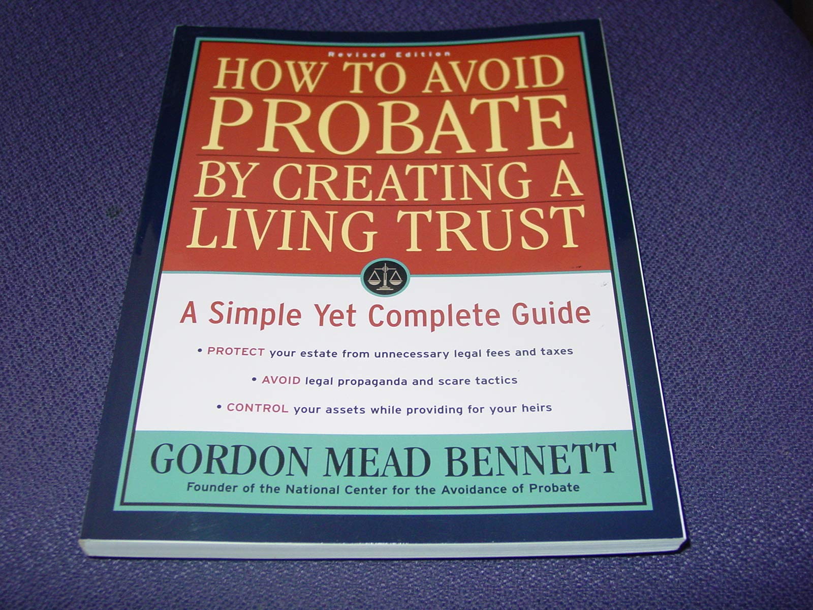 How to Avoid Probate by Creating a Living Trust: A Simple Yet Complete Guide
