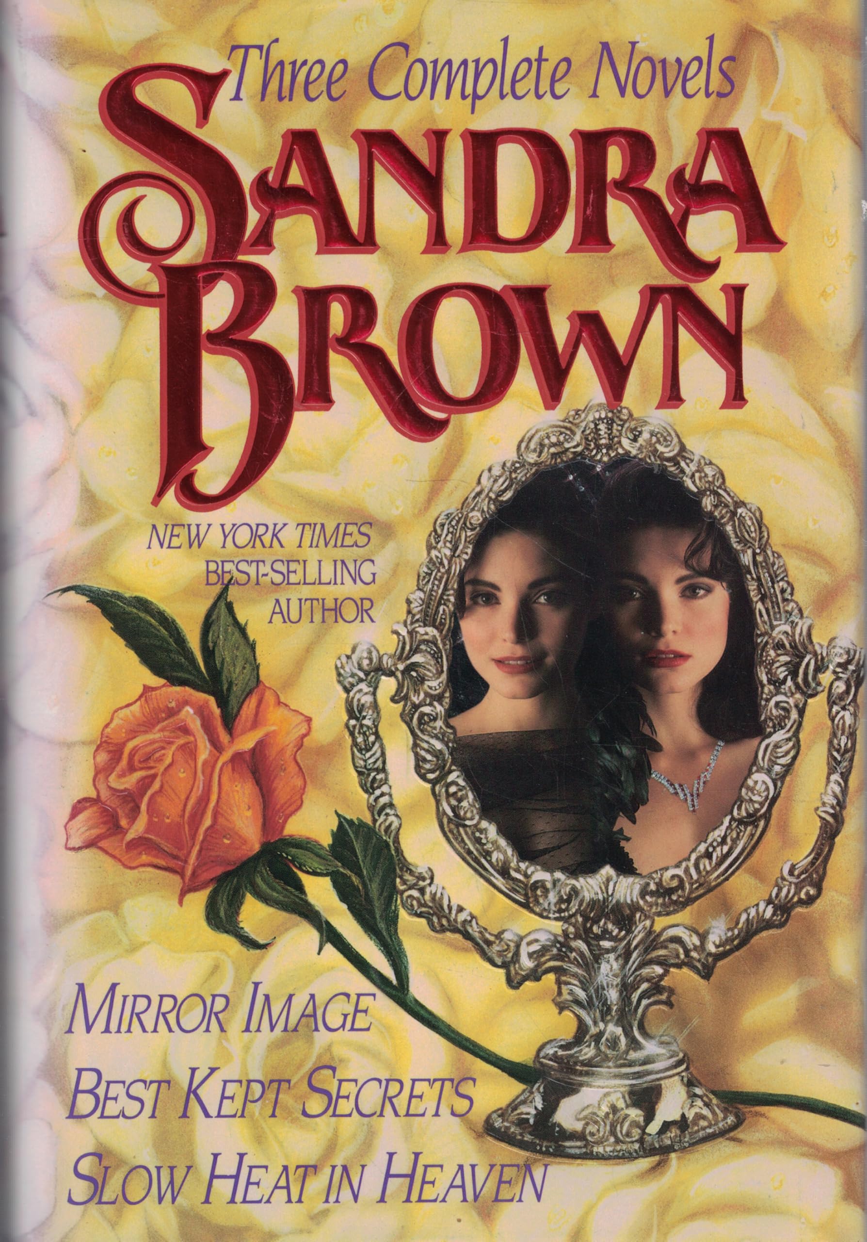 Three Complete Novels: Mirror Image, Best Kept Secrets, Slow Heat in Heaven