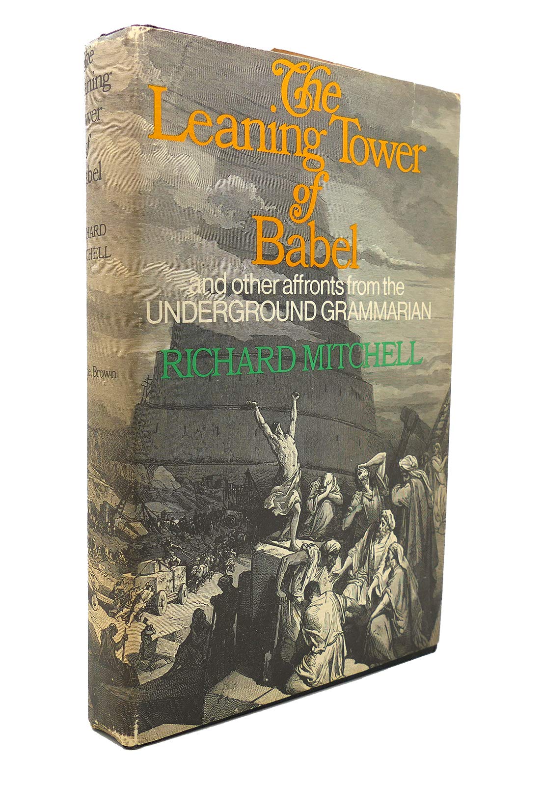 The Leaning Tower of Babel and Other Affronts by the Underground Grammarian used book depot