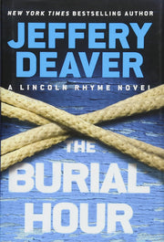 The Burial Hour (A Lincoln Rhyme Novel, 14) used book depot