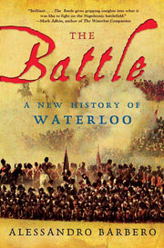 The Battle: A New History of Waterloo used book depot