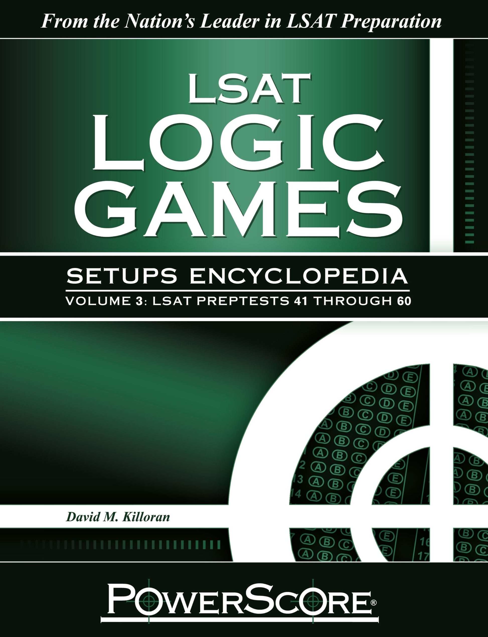 LSAT Logic Games Setups Encyclopedia: Lsat Preptests 41 Through 60 used book depot