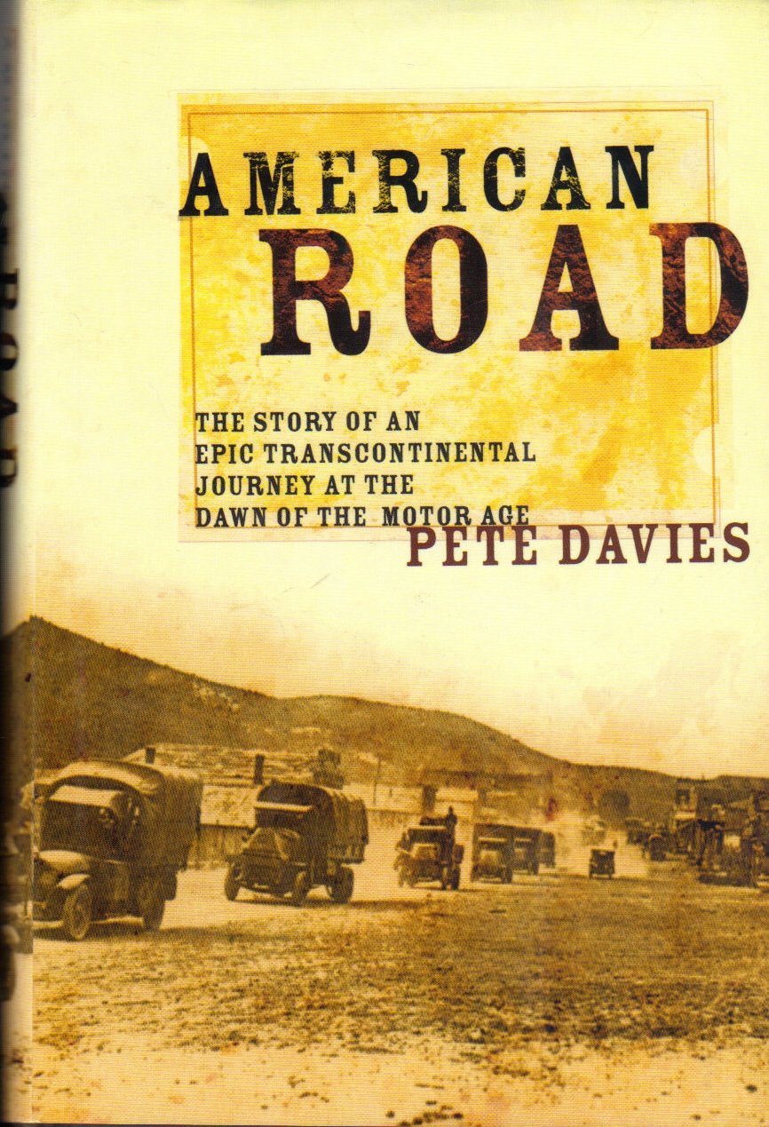 American Road: The Story of an Epic Transcontinental Journey at the Dawn of the Motor Age used book depot