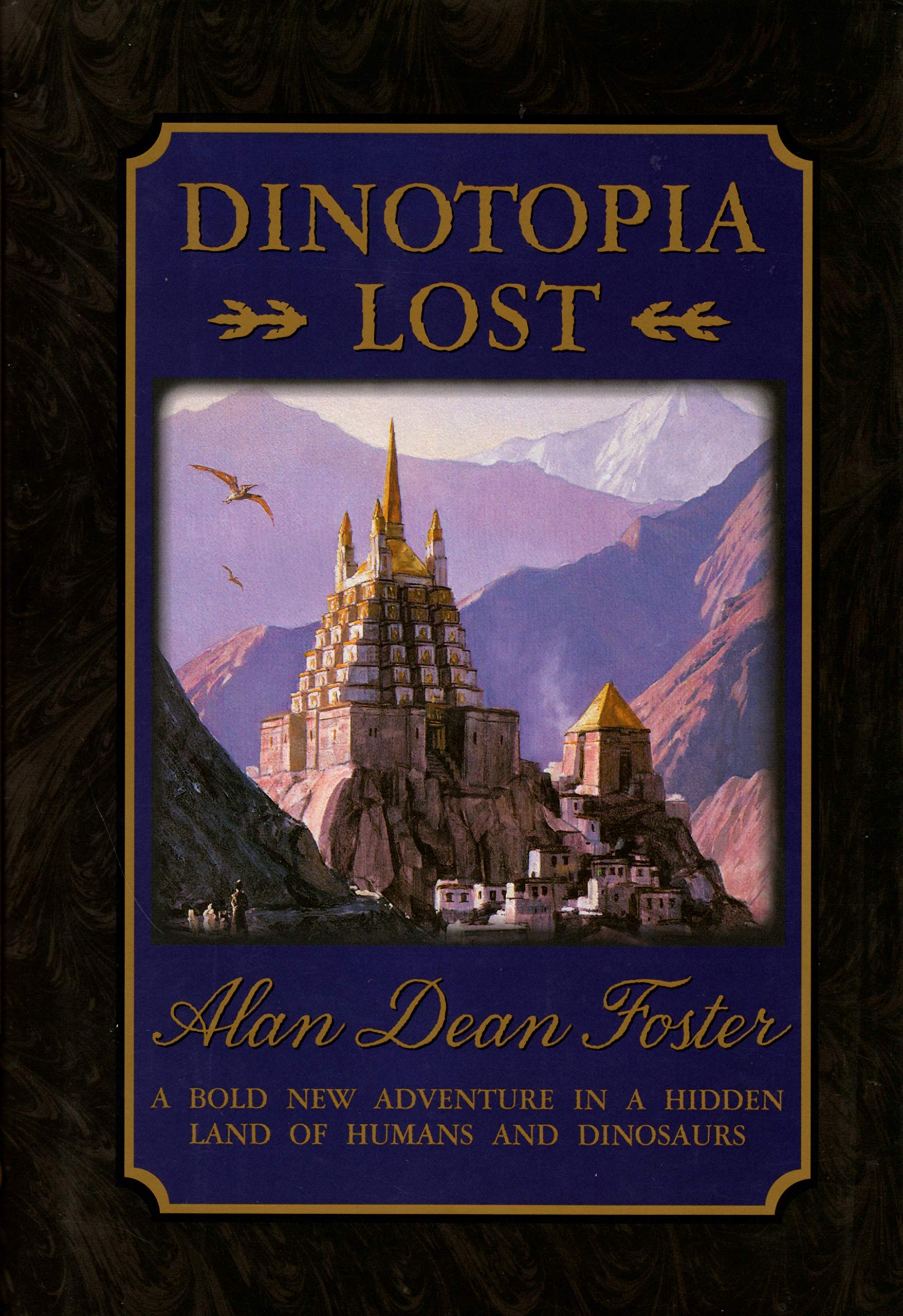 Dinotopia Lost: A Bold New Adventure in a Hidden Land of Humans and Dinosaurs used book depot