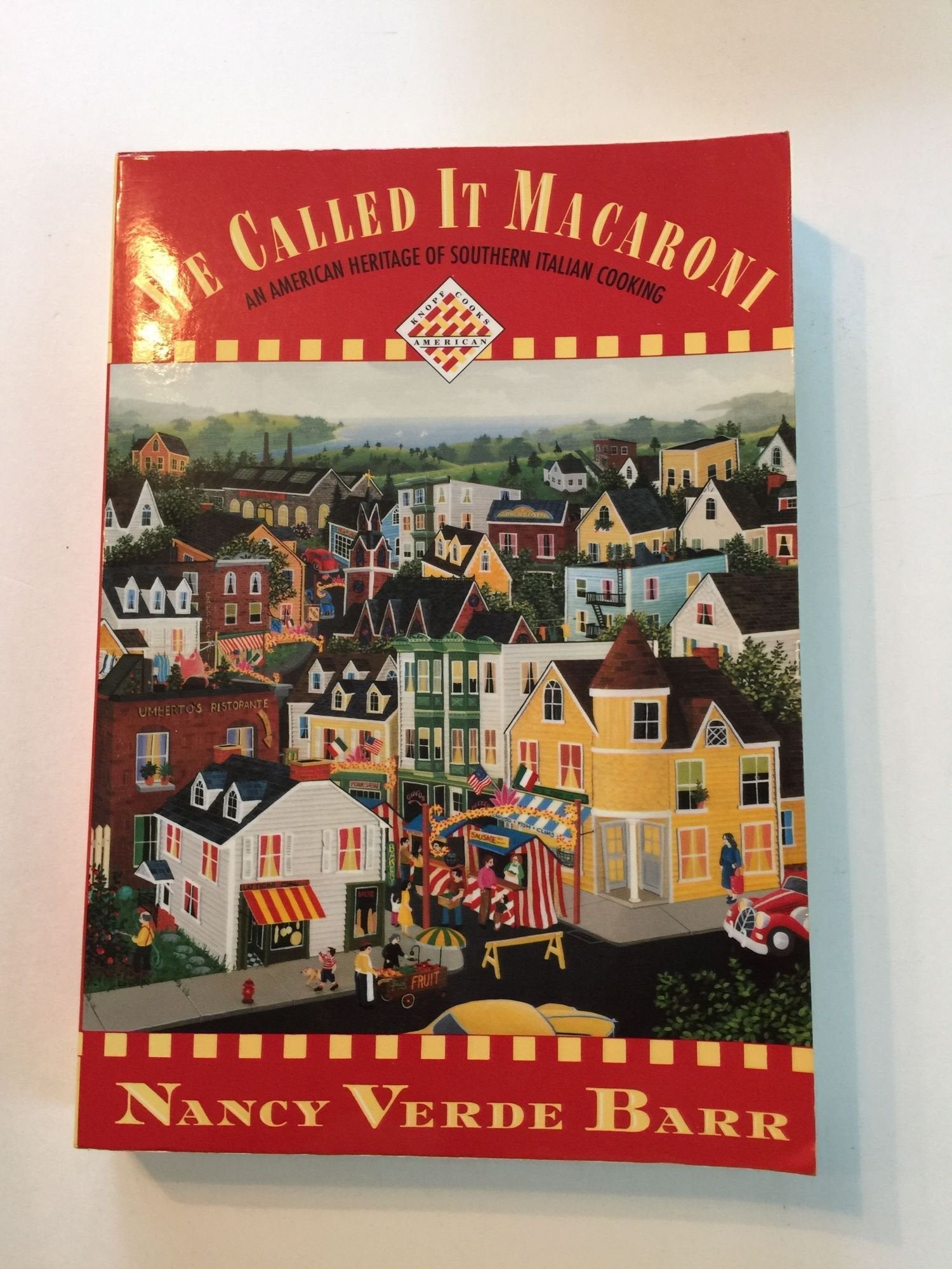 We Called It Macaroni: An American Heritage of Southern Italian Cooking--KCA Pbk (Knopf Cooks American) used book depot