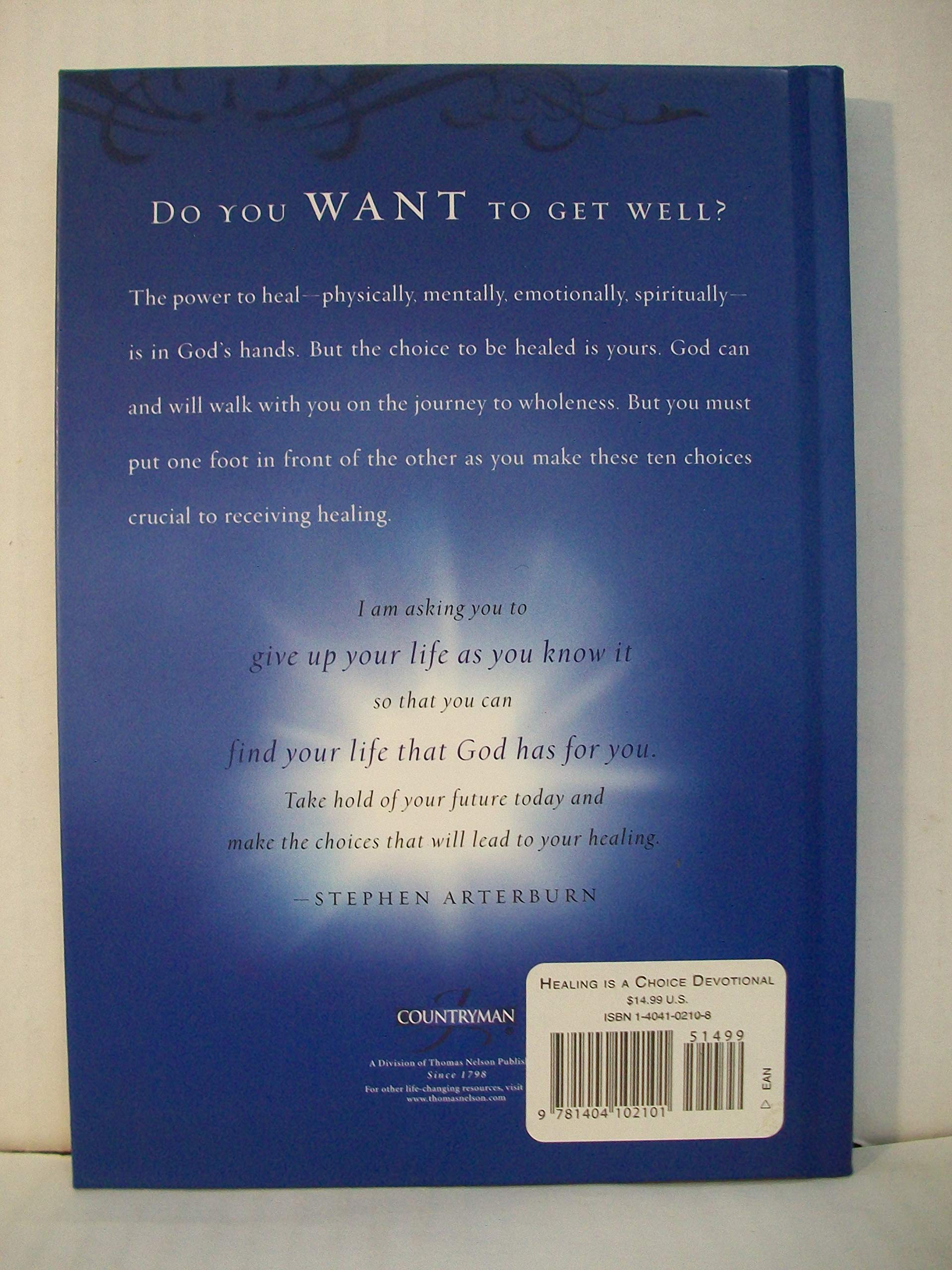 Healing Is a Choice Devotional: Ten Weeks of Transforming Brokeness into New Life used book depot