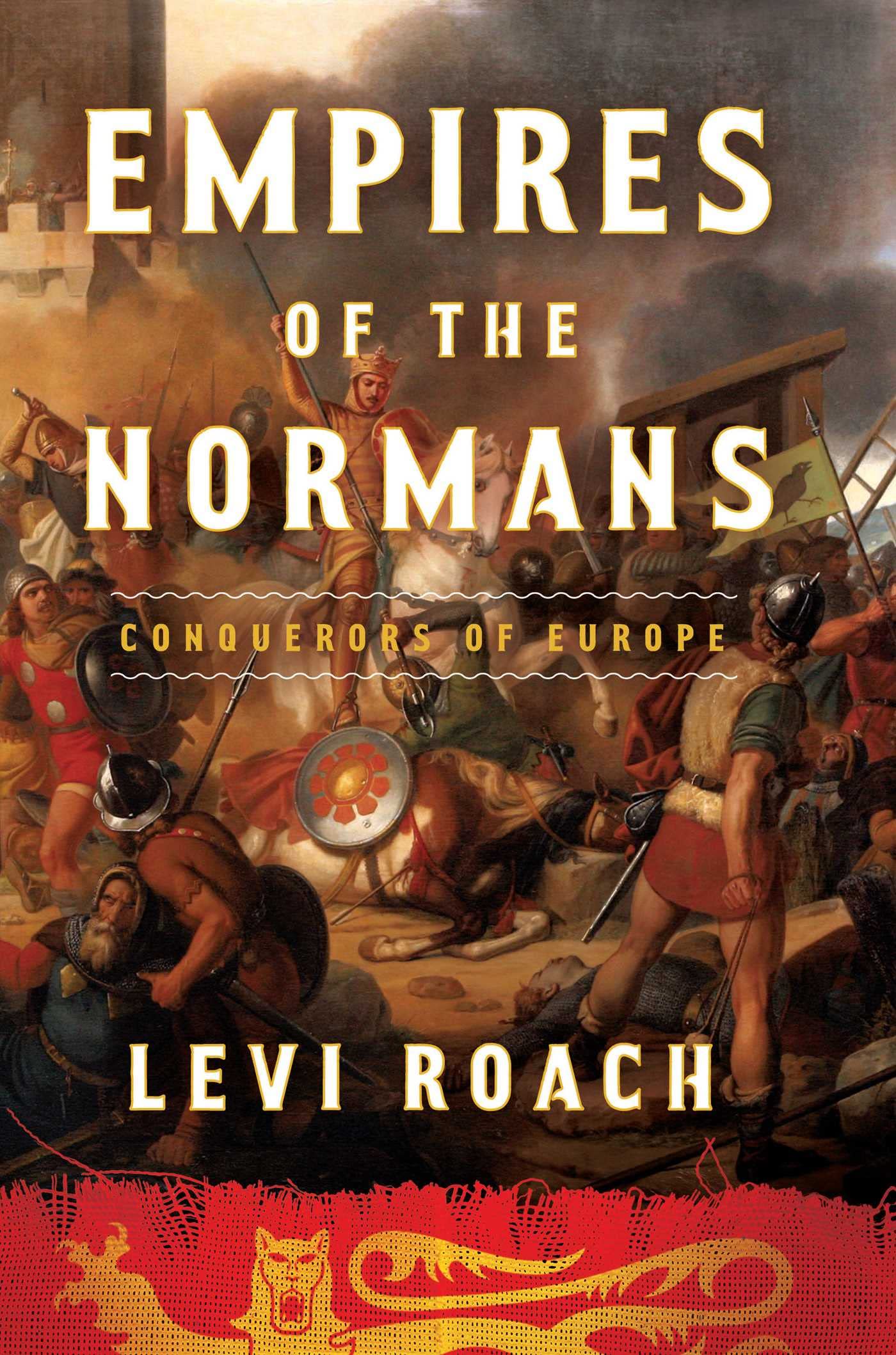 Empires of the Normans: Conquerors of Europe used book depot