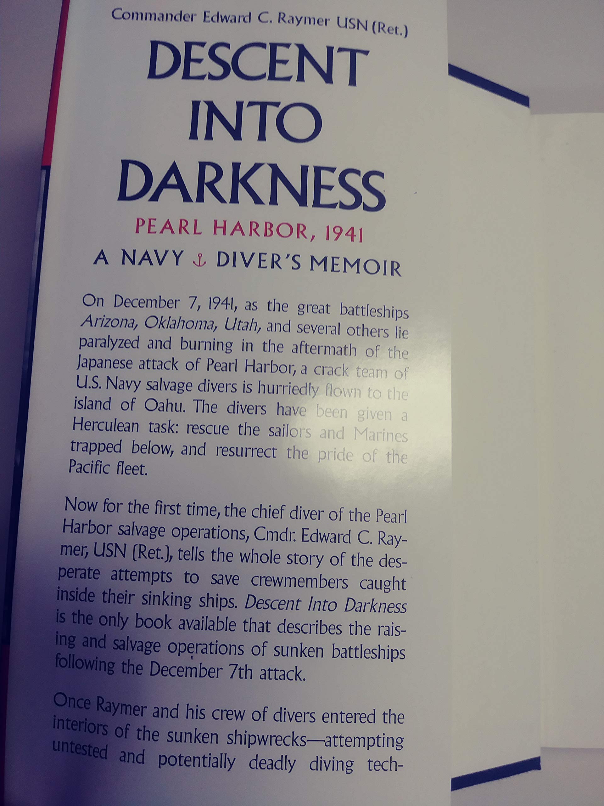 Descent Into Darkness: Pearl Harbor, 1941: A Navy Diver's Memoir