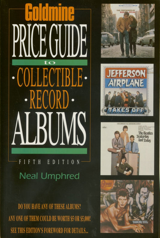 Goldmine's Price Guide to Collectible Record Albums (GOLDMINE RECORD ALBUM PRICE GUIDE)