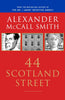 44 Scotland Street 44 Scotland Street Series, Book 1 [Paperback] Alexander McCall Smith