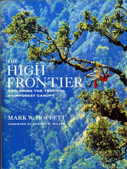 The High Frontier: Exploring the Tropical Rainforest Canopy used book depot