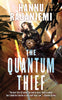 The Quantum Thief Jean le Flambeur Rajaniemi, Hannu