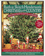 Ruth and Skitch Henderson's Christmas in the Country: Recipes, Crafts, Gifts, and Music used book depot