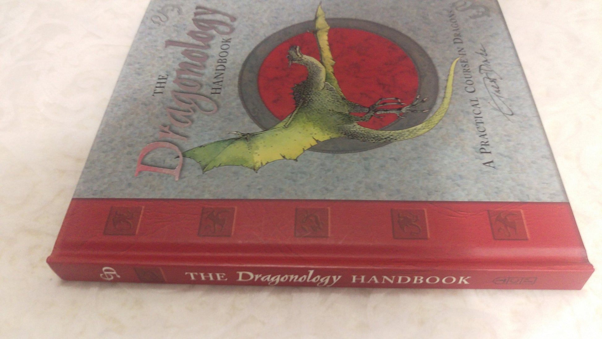 The Dragonology Handbook: A Practical Course in Dragons (Ologies) used book depot