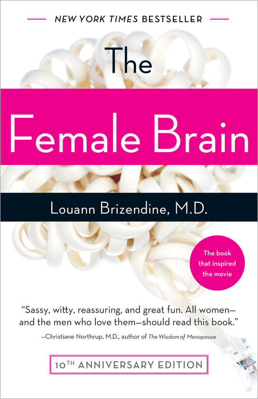 The Female Brain [Paperback] Louann Brizendine