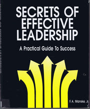 Secrets of Effective Leadership: A Practical Guide to Success used book depot