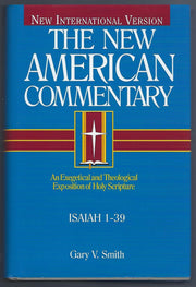 The New American Commentary: Isaiah 1-39, Vol. 15A (New American Commentary) (Volume 15) used book depot