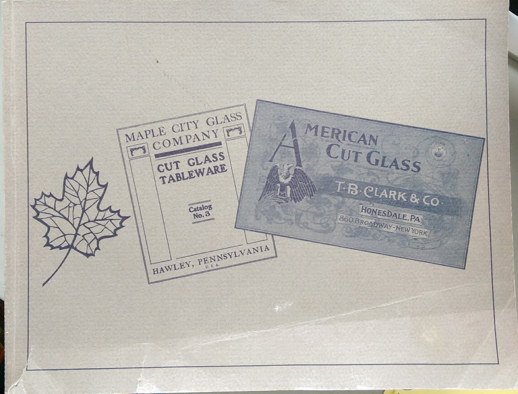 Maple City Glass Company Cut Glass Tableware Catalog No. 3