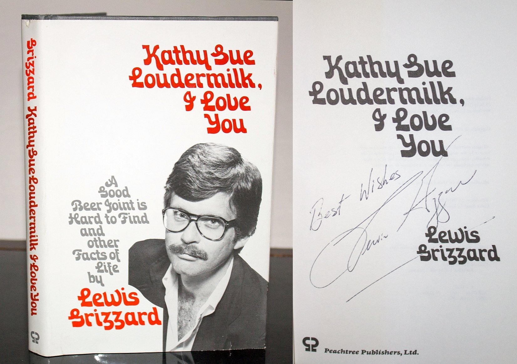 Kathy Sue Loudermilk, I Love You: A Good Beer Joint Is Hard to Find and Other Facts of Life used book depot