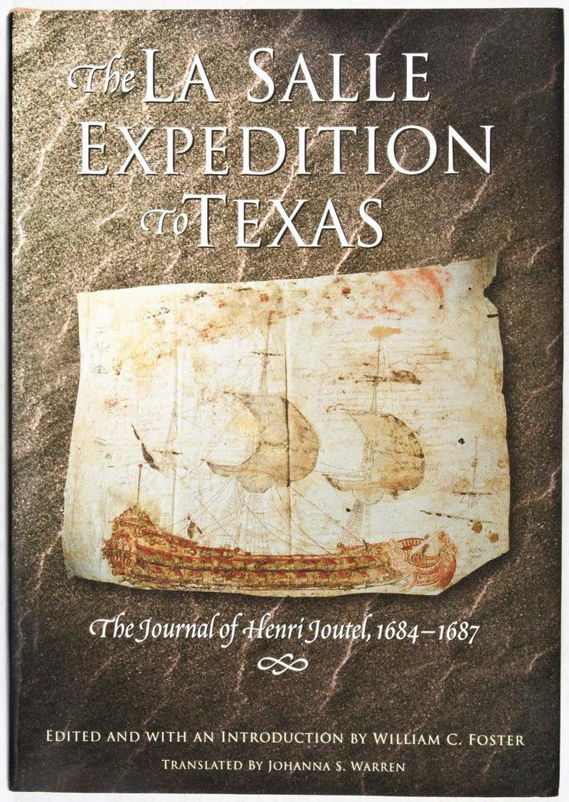 The La Salle Expedition to Texas: The Journal of Henri Joutel, 1684 1687 used book depot