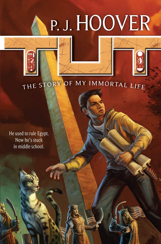 Tut: The Story of My Immortal Life Tut: My Immortal Life, 1 Hoover, P J