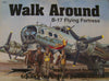 Walk Around: B17 Flying Fortress [Paperback] Drendel, Lou