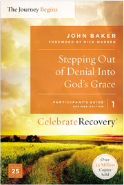 Stepping Out of Denial into God's Grace Participant's Guide 1: A Recovery Program Based on Eight Principles from the Beatitudes (Celebrate Recovery) used book depot