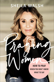 Praying Women: How to Pray When You Don't Know What to Say used book depot
