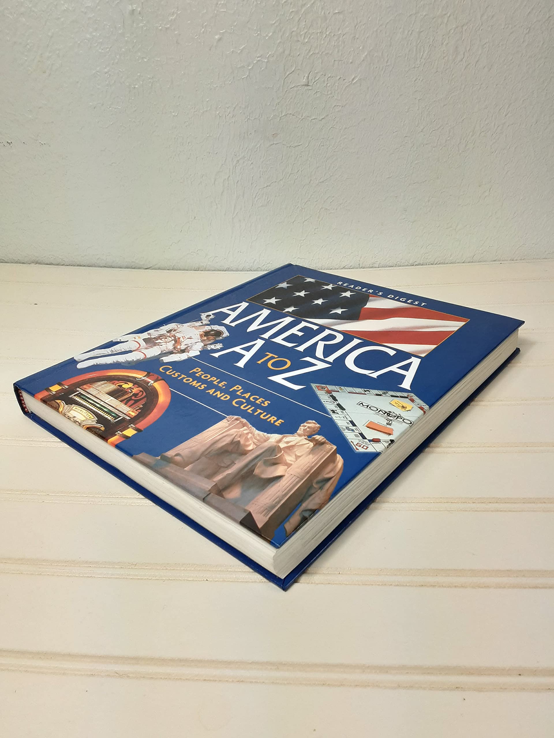 America A to Z: People, Places, Customs, and Culture