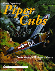 Those Legendary Piper Cubs: Their Role in War and Peace (Schiffer Military History Book) used book depot
