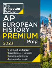 Princeton Review AP European History Premium Prep, 2023: 6 Practice Tests + Complete Content Review + Strategies & Techniques (College Test Preparation) used book depot