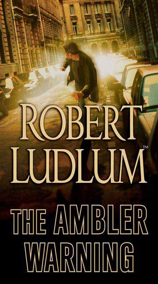 The Ambler Warning: A Novel Ludlum, Robert