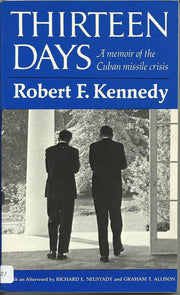 Thirteen Days: A Memoir of the Cuban Missile Crisis used book depot