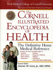 The Cornell Illustrated Encyclopedia of Health: The Definitive Home Medical Reference (Weill Cornell Health Series) used book depot