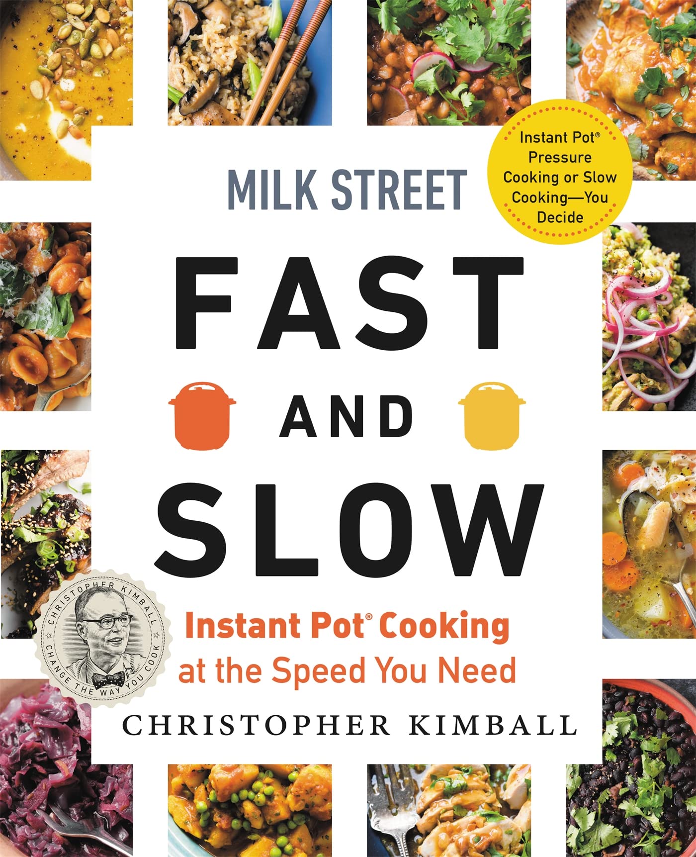 Milk Street Fast and Slow: Instant Pot Cooking at the Speed You Need used book depot