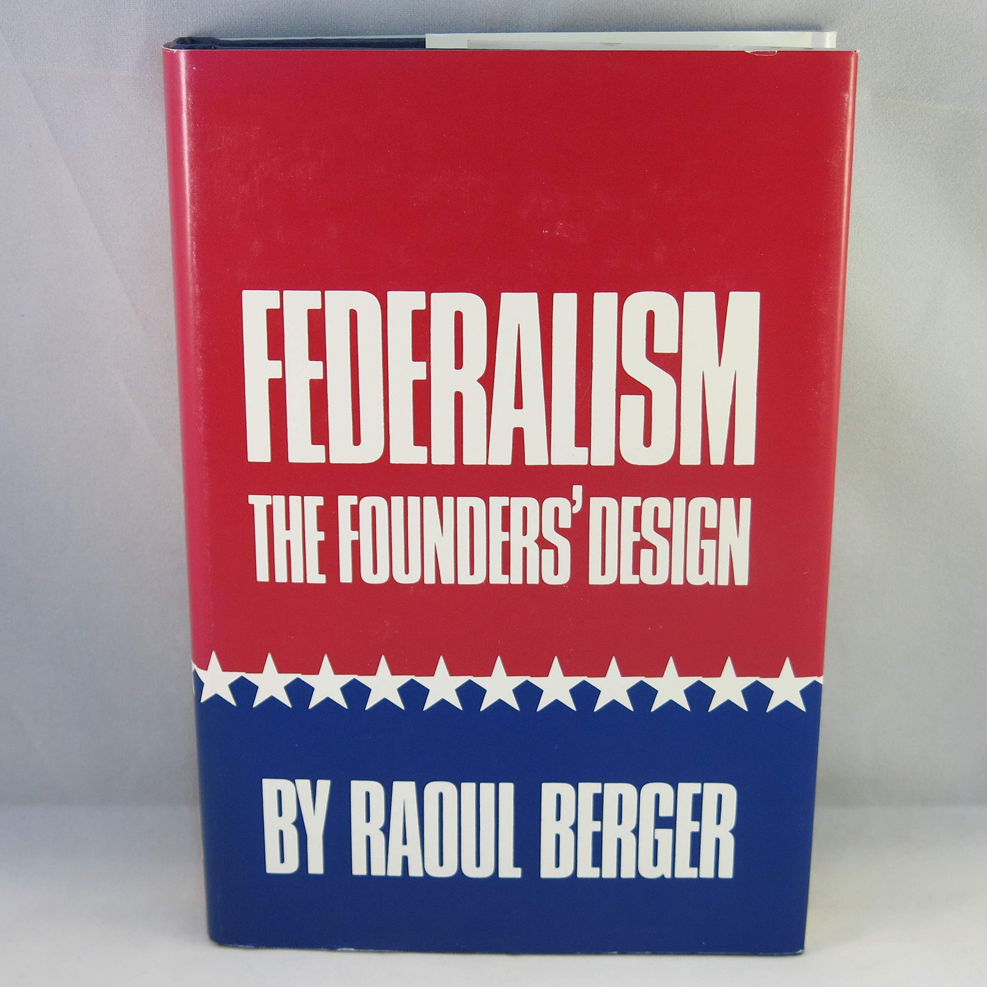Federalism: The Founders' Design used book depot