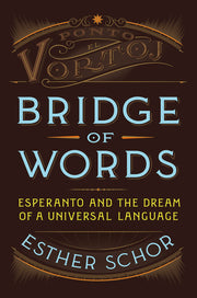 Bridge of Words: Esperanto and the Dream of a Universal Language used book depot